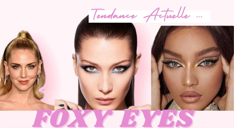 Foxy Eyes la tendance 2021